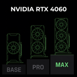 NVIDIA GeForce RTX 4060 — Base / Pro / Max