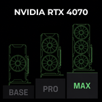 NVIDIA GeForce RTX 4070 — Base / Pro / Max